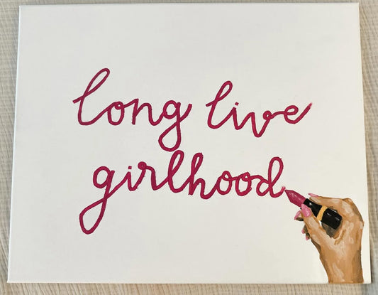 Long Live GirlHood